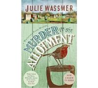 Murder At The Allotment: (Whitstable Pearl Mysteries)