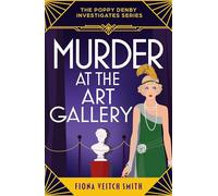Murder at the Art Gallery: A gripping, unputdownable and cozy Golden Age murder mystery