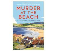 Murder at the Beach – 10 Classic Mysteries for Summer (Vintage Murders)