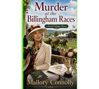 Murder at the Billingham Races: A Harriet Harbinger Mystery: 1
