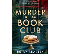 Murder At The Book Club (The Cambridge Murder Mysteries)