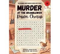Murder at the Bramblewick Dawn Chorus: Find the Words, Listen for the Lie, Unmask the Killer - 60 Cozy Word Search Puzzles for Adults and a Perfect ... (The Bramblewick Word Search Mysteries)