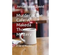 Murder at the Cafe: A Makeda Thomas Mystery