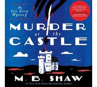 Murder at the Castle (The Iris Grey Mysteries)