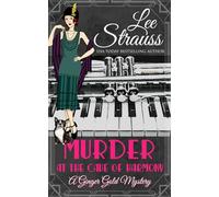Murder at the Cave of Harmony: a 1920s cozy historical mystery (A Ginger Gold Mystery)