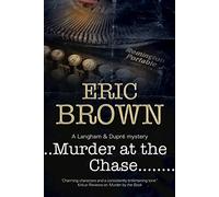 Murder at the Chase: A Locked Room Mystery Set in 1950s England: 2 (A Langham & Dupré Mystery)