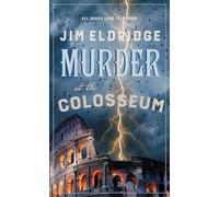 Murder at the Colosseum: The captivating historical whodunnit set in Rome (Museum Mysteries)