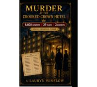 Murder at the Crooked Crown Hotel: A Hotel Whodunit Logic Puzzle book (The Elimination Casebook)