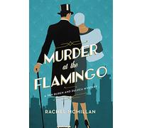 Murder at the Flamingo: A Novel: 1 (A Van Buren and DeLuca Mystery)