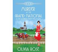 Murder at the Grand National: 4 (A Lady Elizabeth Hawthorne Mystery)