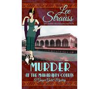 Murder at the Maharaja's Courts: a 1920s cozy historical mystery (A Ginger Gold Mystery)