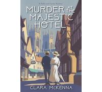 Murder at the Majestic Hotel (Stella and Lyndy Mystery) (A Stella and Lyndy Mystery (#4))