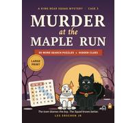 Murder at the Maple Run: A Large Print Cozy Spring Murder Mystery Word Search Puzzle Book for Adults with 50 Puzzles and Hidden Clues