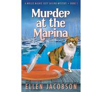 Murder at the Marina: 1 (A Mollie McGhie Cozy Sailing Mystery)