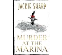 Murder At The Marina: Boek Één van de Sea Breeze Marina Mysteries (The Sea Breeze Marina Mystery Series)