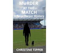 Murder at the Match: A Paige Harper Mystery: 2
