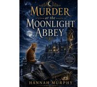 Murder At The Moonlight Abbey