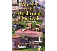 Murder at the Mushroom Festival: 4 (A Kelly Jackson Mystery)