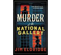 Murder at the National Gallery : The thrilling historical whodunnit