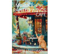 Murder at the Painted Wings Cafe: A Seneca James Mystery: 2