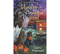 Murder at the Pumpkin Pageant (Beacon Bakeshop Mystery): 4