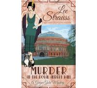 Murder at the Royal Albert Hall: 15 (Ginger Gold Mystery)