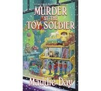 Murder at the Toy Soldier (A Cozy Capers Book Group Mystery, 8)