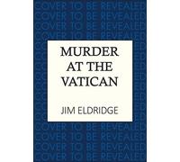 Murder at the Vatican: The thrilling historical whodunnit series (Museum Mysteries)