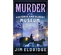 Murder at the Victoria and Albert Museum: The enthralling wartime whodunnit (Museum Mysteries): The enthralling historical whodunnit
