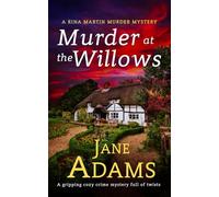 MURDER AT THE WILLOWS a gripping cozy crime mystery full of twists (Rina Martin Murder Mystery)