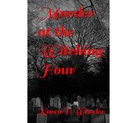 Murder at the Witching Hour: Karen's Murder Mystery Series Book 3