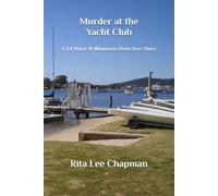 Murder at the Yacht Club: A DI Mark Williamson Detective Story: 2 (DI Mark Williamson Detective Series)
