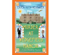 Murder at Wedgefield Manor: 2 (A Jane Wunderly Mystery): A Riveting Ww1 Historical Mystery