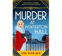 Murder at Winterton Hall : An utterly addictive and unputdownable cozy Golden Age murder mystery
