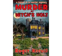 Murder at Witch's Holt: a Copper & Co murder mystery (The Copper & Co Murder Mysteries)