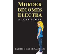 Murder Becomes Electra