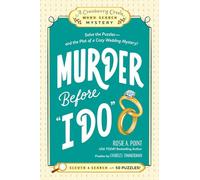Murder Before "I Do": Book 3: Solve the Puzzles-and the Plot of a Cozy Wedding Mystery! (A Cranberry Creek Word Search Mystery)