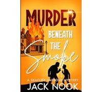 Murder Beneath The Smoke: A Seacliff Harbour Mystery (Seacliff Harbour Cozy Mysteries)