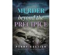 Murder beyond the Precipice (Elizabeth Pennington Mystery Series--Book 2)