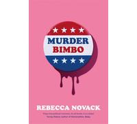 Murder Bimbo : The unmissable cult hit page-turner - perfect for summer reading