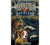 Murder by Exposure: 12 (Moon's Landing Cozy Mysteries)