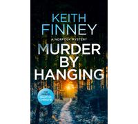 Murder By Hanging : A Cozy British Murder Mystery Series