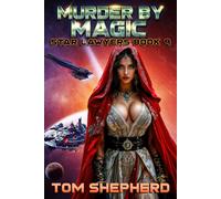 Murder by Magic: Star Lawyers Book 9