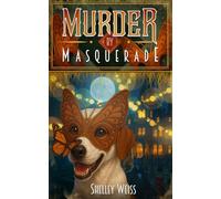 Murder by Masquerade: (Book #9) (Moon's Landing Cozy Mystery Series)