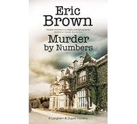 Murder by Numbers: 7 (A Langham & Dupré Mystery)