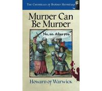 Murder Can Be Murder (The Chronicles of Brother Hermitage)