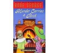 Murder Carries a Torch: A Southern Sisters Mystery: 7