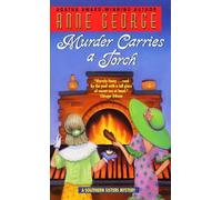 Murder Carries a Torch: A Southern Sisters Mystery: 7