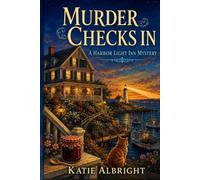 Murder Checks In: A Harbor Light Inn Cozy Mystery: 1 (The Harbor Light Inn Mysteries)