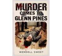 Murder Comes to Glenn Pines: 15 (Glennville)
